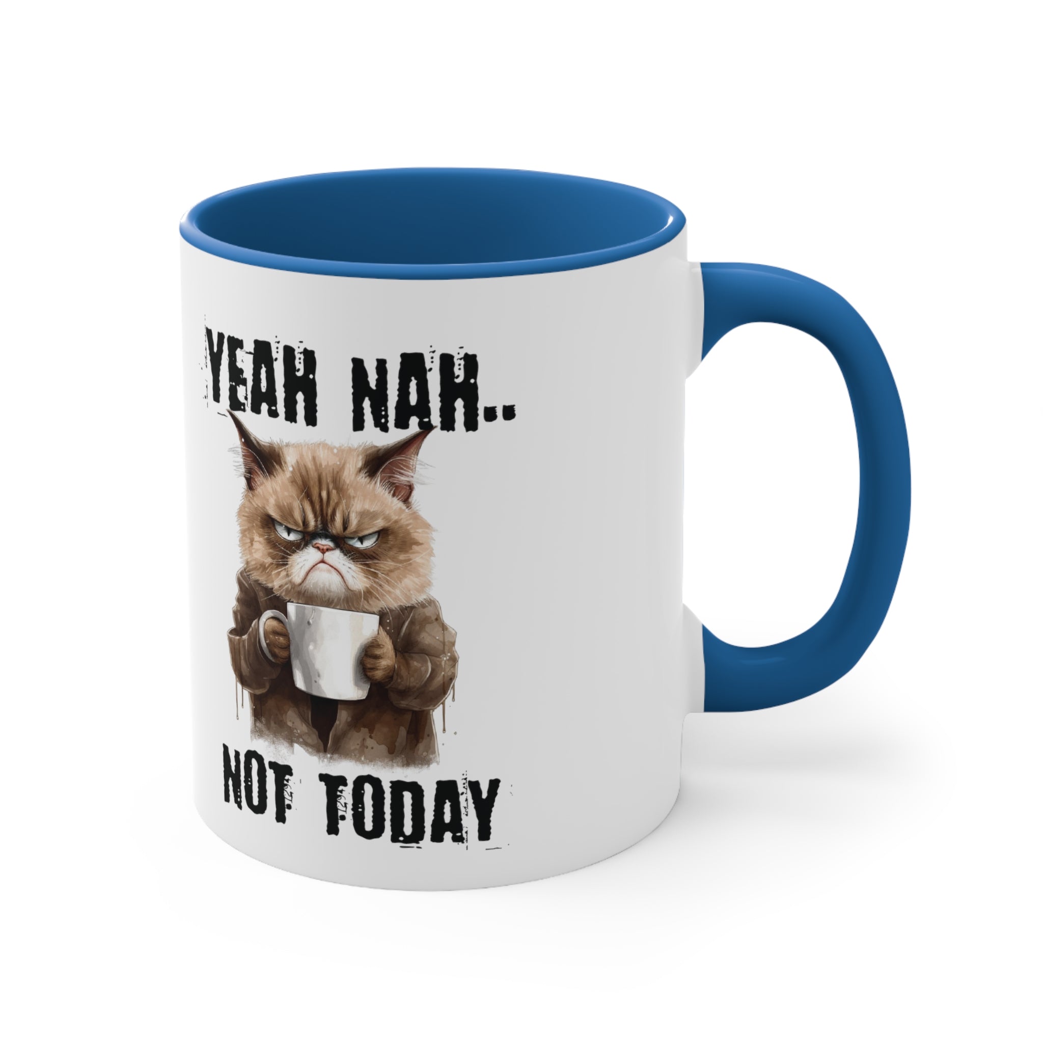 Not Today Mug