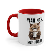 Not Today Mug