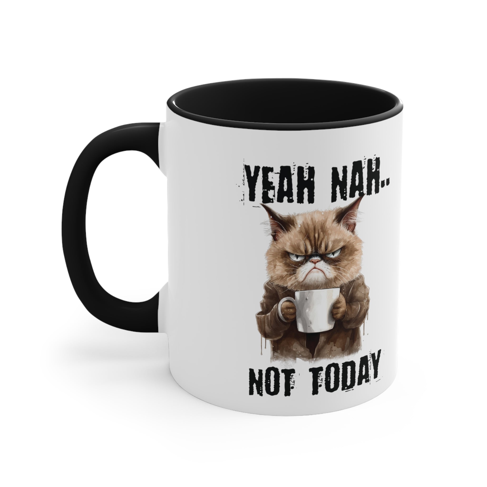 Not Today Mug