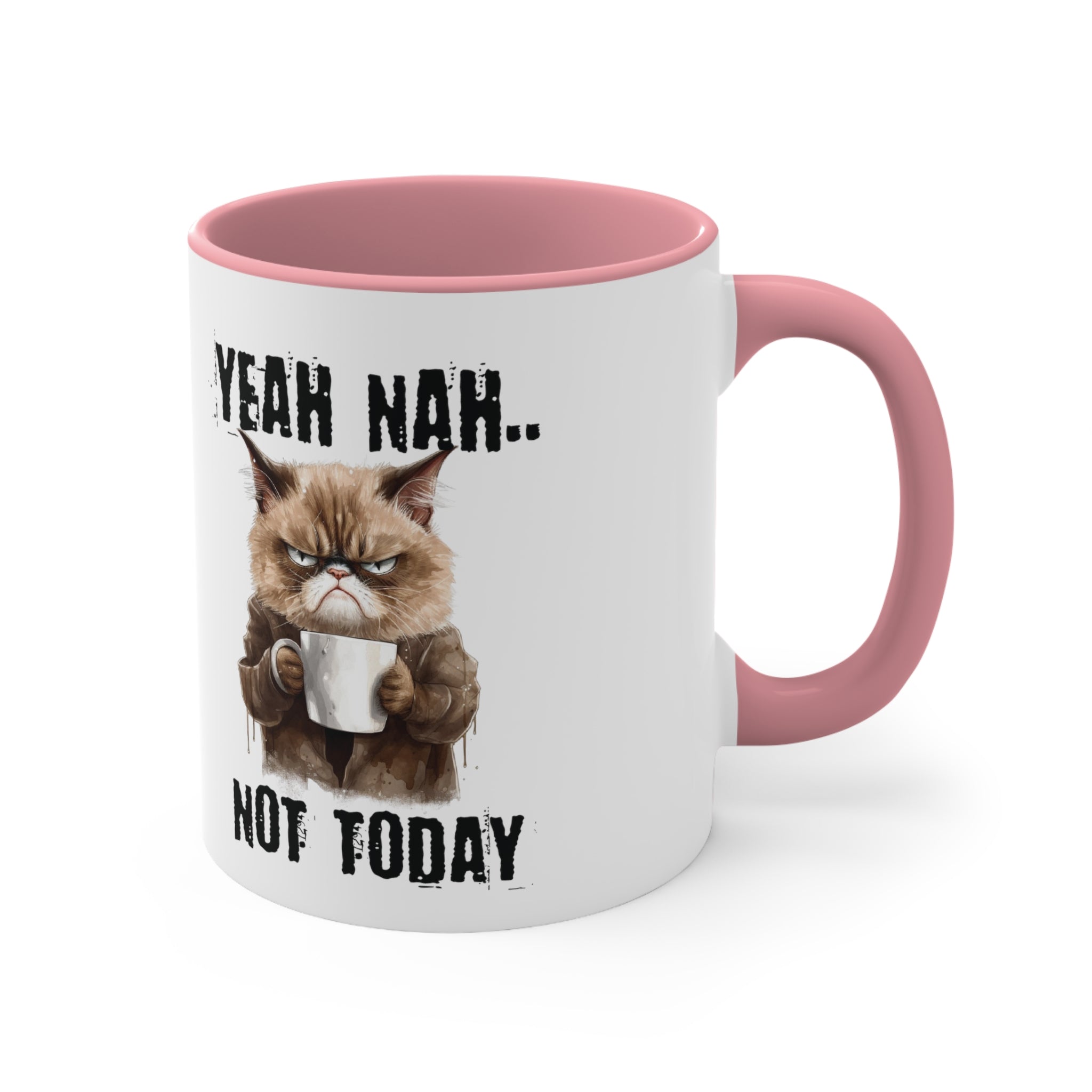 Not Today Mug