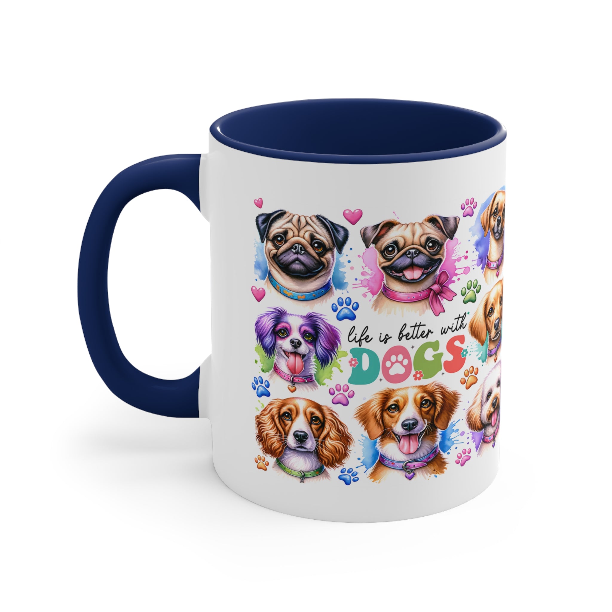 Life is Better with Dogs Mug