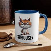 Seriously Mug