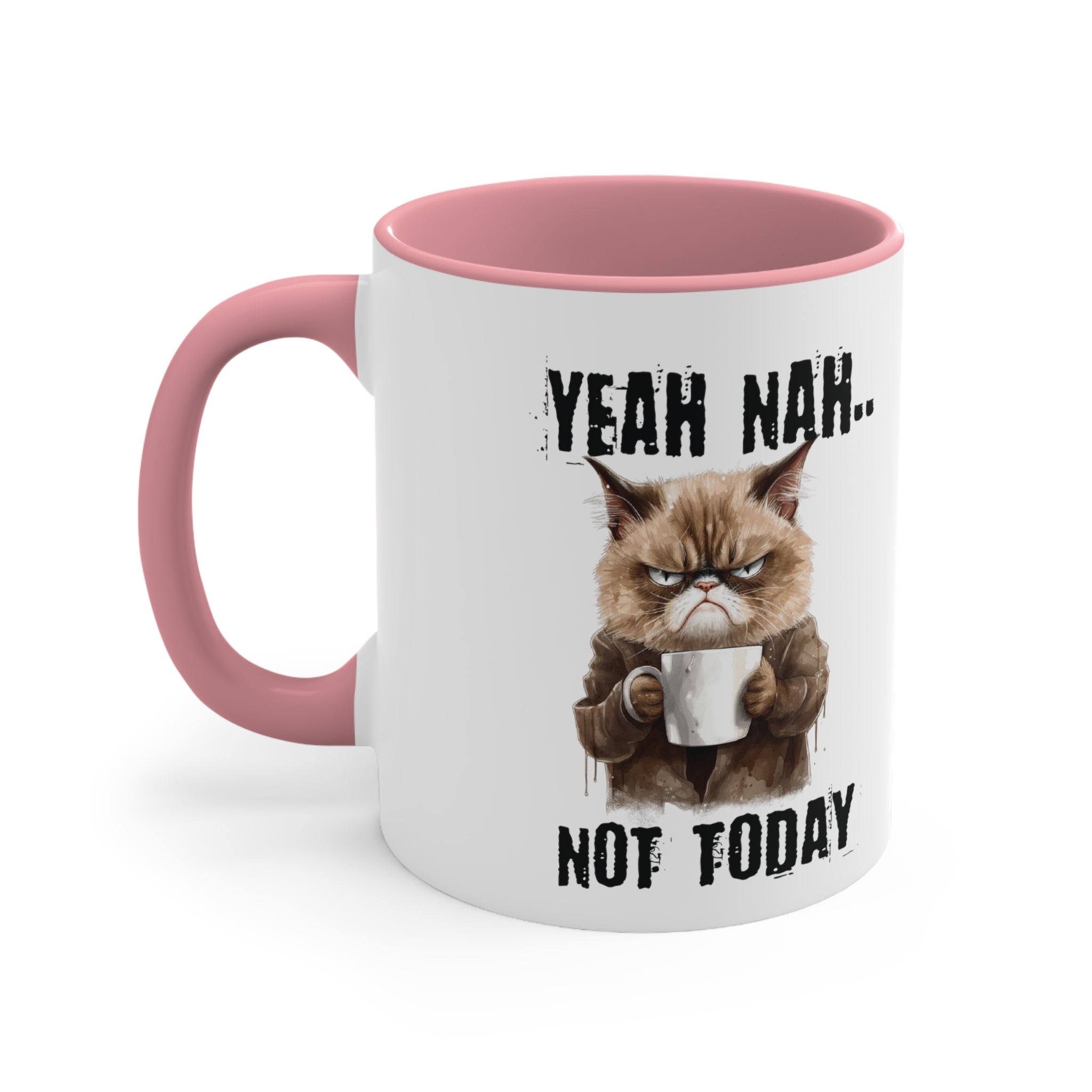 Not Today Mug