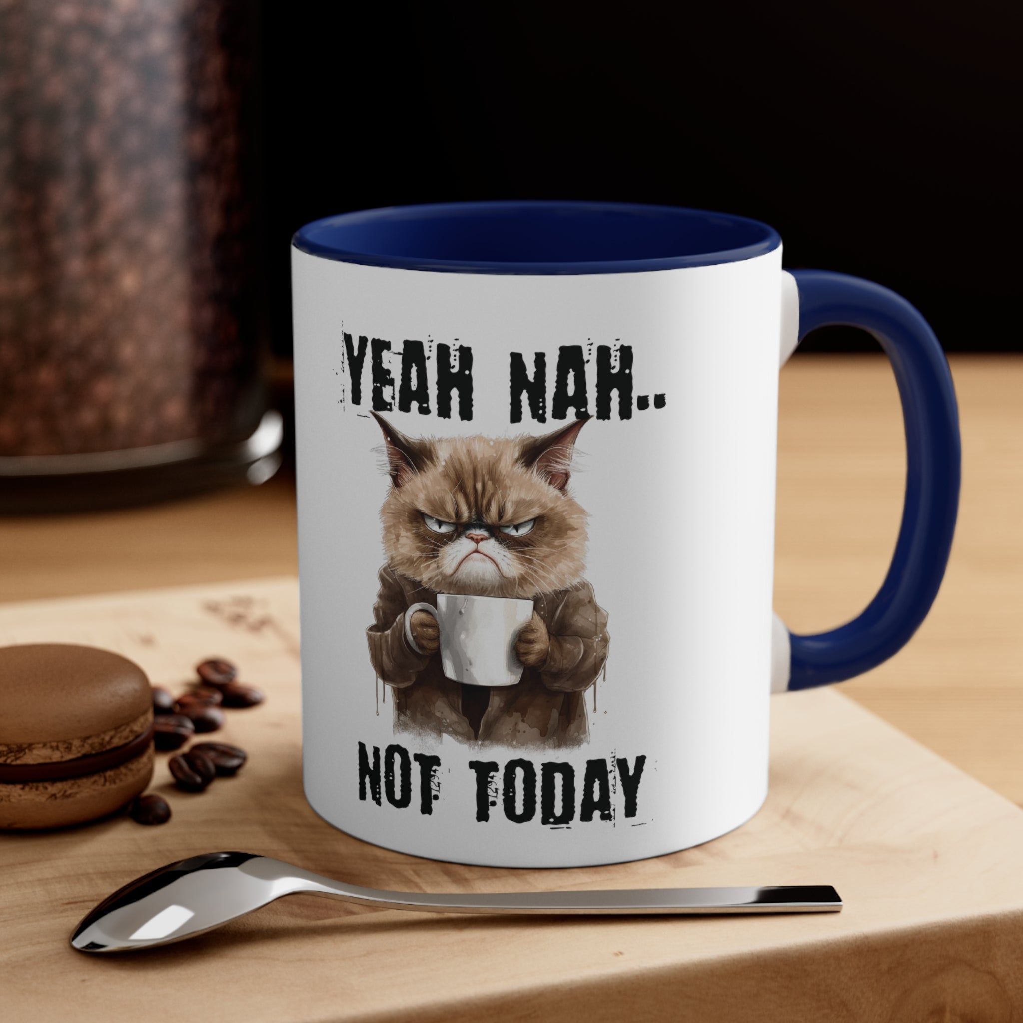 Not Today Mug