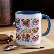 Life is Better with Dogs Mug